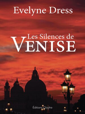 cover image of Les silences de Venise
